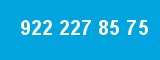 922 227 85 75 922 227 85 75